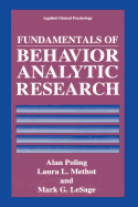 Fundamentals of Behavior Analytic Research