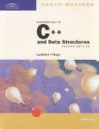 Fundamentals of C++ and data structures, advanced course. - Lambert, Kenneth Alfred, and Naps, Thomas L.