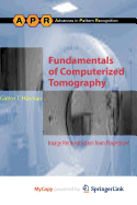 Fundamentals of Computerized Tomography - Herman, Gabor T