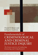 Fundamentals of Criminological and Criminal Justice Inquiry