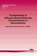 Fundamentals of Diffusion-Based Molecular Communication in Nanonetworks