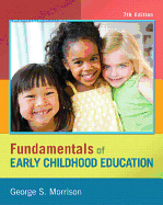 Fundamentals of Early Childhood Education Plus with Video-Enhanced Pearson eText--Access Card Package