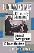 Fundamentals of Effectively Managing Criminal Investigation and Investigators