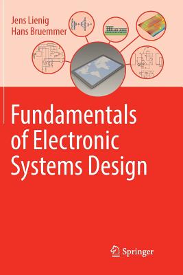 Fundamentals of Electronic Systems Design - Lienig, Jens, and Bruemmer, Hans