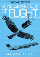 Fundamentals of Flight: International Edition - Shevell, Richard S.