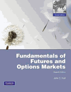 Fundamentals of Futures and Options Markets Global Edition - Hull, John