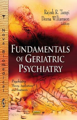 Fundamentals of Geriatric Psychiatry - Tampi, Rajesh R (Editor), and Williamson, Deena (Editor)