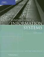 Fundamentals of Information Systems: A Managerial Approach - Stair, Ralph M, Jr., and Reynolds, George
