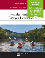 Fundamentals of Lawyer Leadership: [Connected Ebook]
