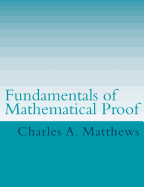 Fundamentals of Mathematical Proof
