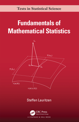 Fundamentals of Mathematical Statistics - Lauritzen, Steffen