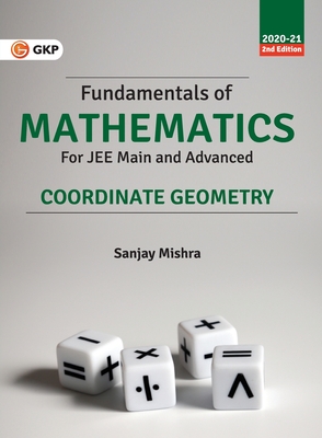Fundamentals of Mathematics - Co-ordinate Geometry 2ed - Mishra, Sanjay