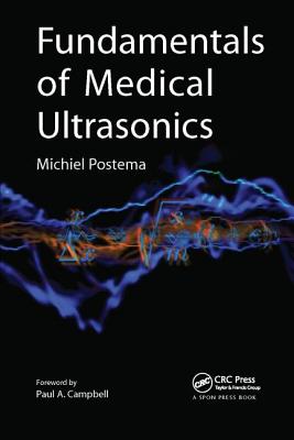 Fundamentals of Medical Ultrasonics - Postema, Michiel