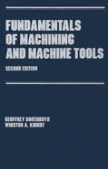 Fundamentals of Metal Machining and Machine Tools, Third Edition