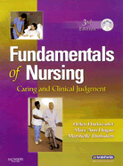 Fundamentals of Nursing: Caring and Clinical Judgment - Harkreader, Helen, and Hogan, Mary Ann, RN, Msn, and Thobaben, Marshelle, MS, RN, Phn, Fnp