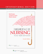 Fundamentals of Nursing: Human Health and Function.