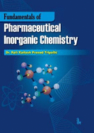 Fundamentals of Pharmaceutical Inorganic Chemistry