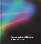 Fundamentals of Physics: a Senior Course - Martindale, David G.; Heath, Robert W.; Eastman, Philip C.