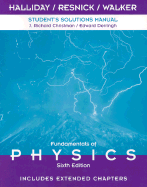 Fundamentals of Physics,, Student's Solutions Manual - Halliday, David, and Resnick, Robert, and Walker, Jearl
