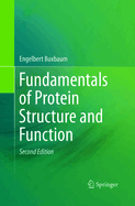 Fundamentals of Protein Structure and Function