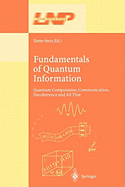 Fundamentals of Quantum Information: Quantum Computation, Communication, Decoherence and All That