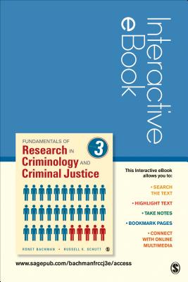 Fundamentals of Research in Criminology and Criminal Justice, Interactive eBook - Bachman, Ronet D, and Schutt, Russell K