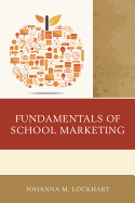 Fundamentals of School Marketing