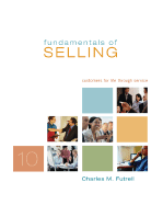 Fundamentals of Selling: Customers for Life Through Service - Futrell, Charles