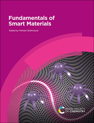 Fundamentals of Smart Materials - Shahinpoor, Mohsen (Editor)