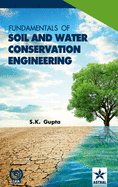 Fundamentals of Soil and Water Conservation Engineering