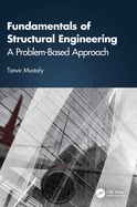 Fundamentals of Structural Engineering: A Problem-Based Approach