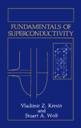 Fundamentals of Superconductivity
