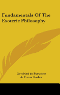 Fundamentals of the Esoteric Philosophy