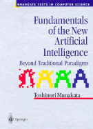 Fundamentals of the New Artificial Intelligence