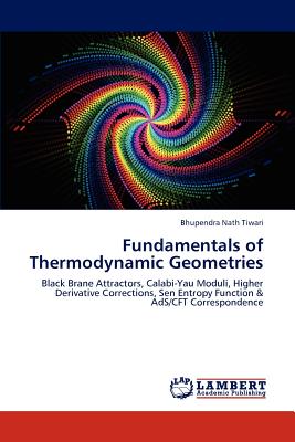Fundamentals of Thermodynamic Geometries - Tiwari, Bhupendra Nath