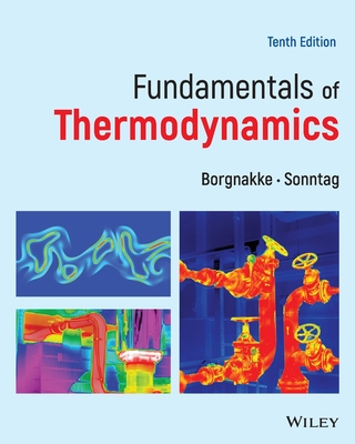 Fundamentals of Thermodynamics - Borgnakke, Claus, and Sonntag, Richard E