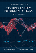 Fundamentals of Trading Energy Futures & Options