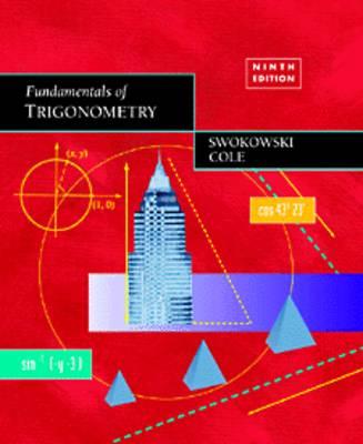 Fundamentals of Trigonometry - Swokowski, Earl William