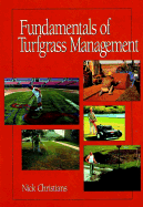 Fundamentals of Turfgrass Management - Christians, Nick