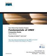 Fundamentals of UNIX Companion Guide (Cisco Networking Academy Program)