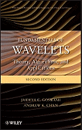 Fundamentals of Wavelets: Theory, Algorithms, and Applications