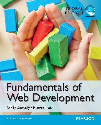 Fundamentals of Web Development, Global Edition - Connolly, Randy, and Hoar, Ricardo