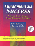Fundamentals Success: A Course Review Applying Critical Thinking to Test Taking