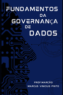 Fundamentos Da Governan?a de Dados