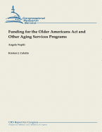 Funding for the Older Americans Act and Other Aging Services Programs