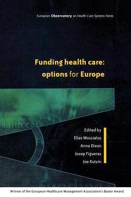 Funding Health Care - Mossialos, Elias