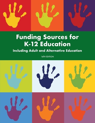 Funding Sources for K-12 Education - Schafer, Louis S (Editor)