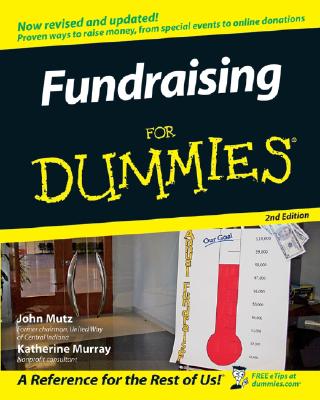 Fundraising for Dummies - Mutz, John, and Murray, Katherine