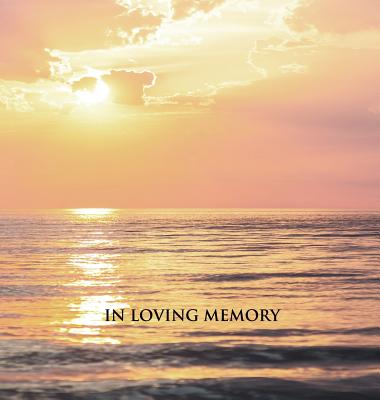 Funeral Guest Book, Memorial Guest Book, Condolence Book, Remembrance Book for Funerals or Wake, Memorial Service Guest Book: HARDCOVER Guestbook. - Publications, Angelis (Prepared for publication by)