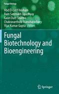 Fungal Biotechnology and Bioengineering